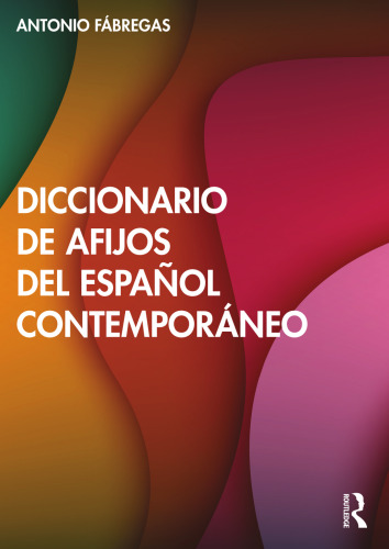 Diccionario de afijos del español contemporáneo