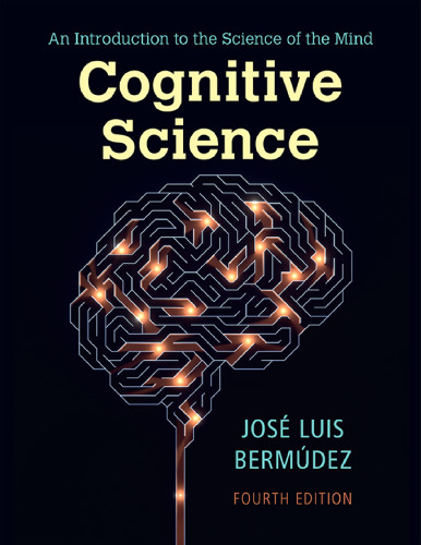 Cognitive Science: An Introduction to the Science of the Mind