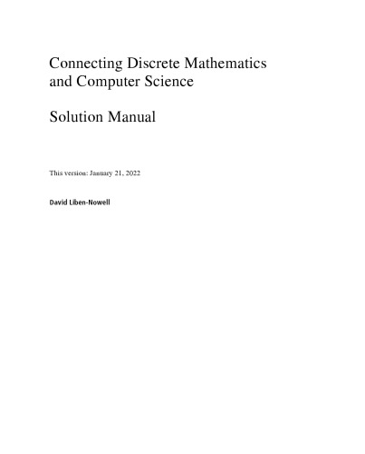 Connecting Discrete Mathematics and Computer Science (Instructor Solution Manual, Solutions)