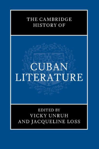 The Cambridge History of Cuban Literature