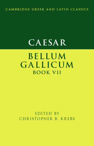 Caesar: Bellum Gallicum Book VII