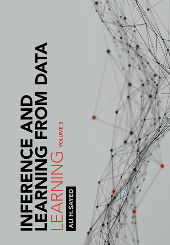 Inference and Learning from Data: Volume 3 (III): Learning