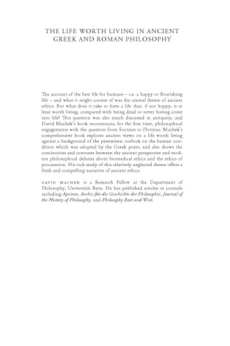 The Life Worth Living in Ancient Greek and Roman Philosophy