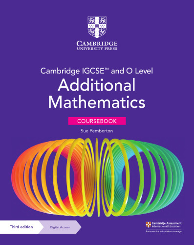 Cambridge IGCSE™ and O Level Additional Mathematics Coursebook with Cambridge Online Mathematics (2 Years' Access) (Cambridge International IGCSE)