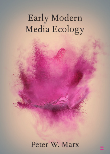 Early Modern Media Ecology