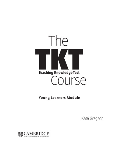 The TKT Course Young Learners Module