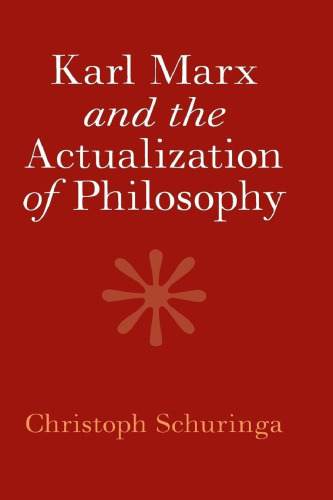 Karl Marx and the Actualization of Philosophy
