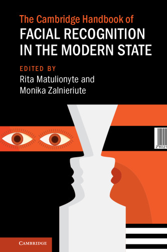 The Cambridge Handbook Of Facial Recognition In The Modern State