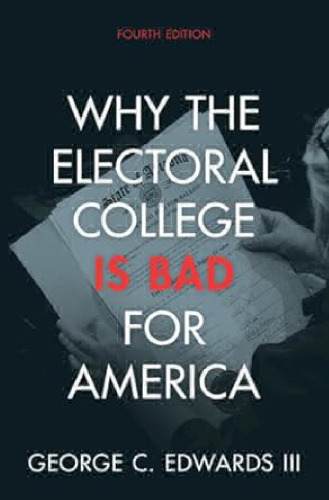 Why the Electoral College Is Bad for America