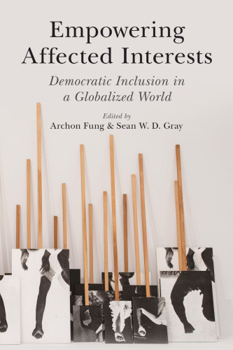 Empowering Affected Interests: Democratic Inclusion in A Globalized World