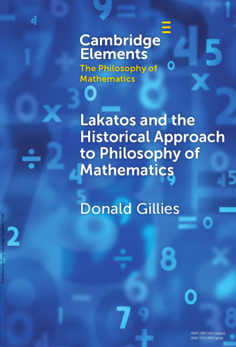 Lakatos and the Historical Approach to Philosophy of Mathematics