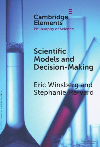 Scientific Models and Decision Making