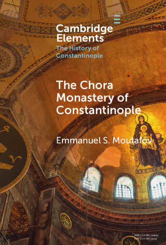 The Chora Monastery of Constantinople