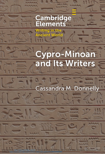 Cypro-Minoan and Its Writers: At Home and Overseas