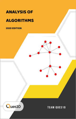 Analysis of Algorithms: by Ques10