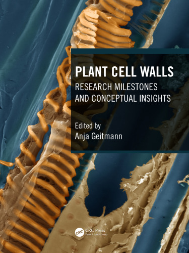 Plant Cell Walls: Research Milestones and Conceptual Insights