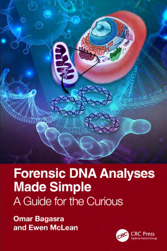 Forensic DNA Analyses Made Simple: A Guide for the Curious