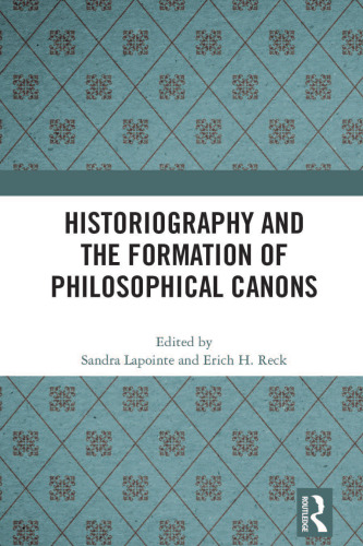 Historiography and the Formation of Philosophical Canons