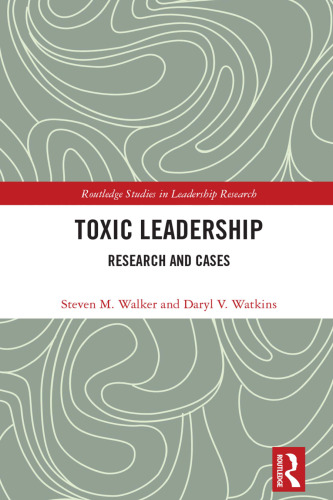 Toxic Leadership: Research and Cases