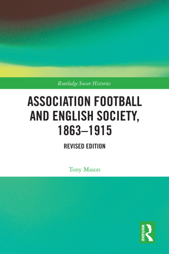 Association Football and English Society, 1863–1915