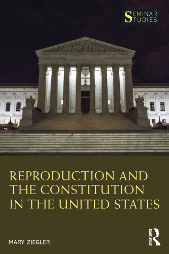 Reproduction and the Constitution in the United States (Seminar Studies)