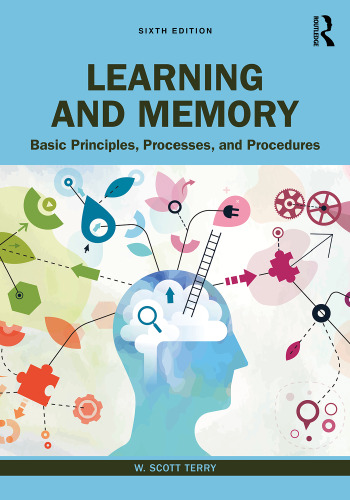 Learning and Memory: Basic Principles, Processes, and Procedures