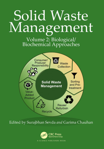 Solid Waste Management: Volume 2: Biological/Biochemical Approaches
