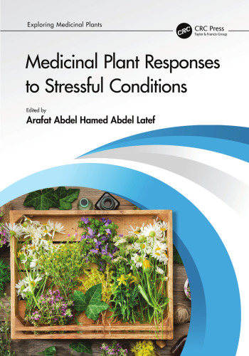 Medicinal Plant Responses to Stressful Conditions