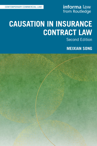 Causation in Insurance Contract Law (Contemporary Commercial Law)