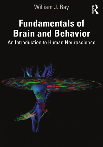 Fundamentals of Brain and Behavior: An Introduction to Human Neuroscience