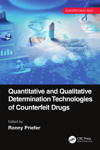 Quantitative and Qualitative Determination Technologies of Counterfeit Drugs