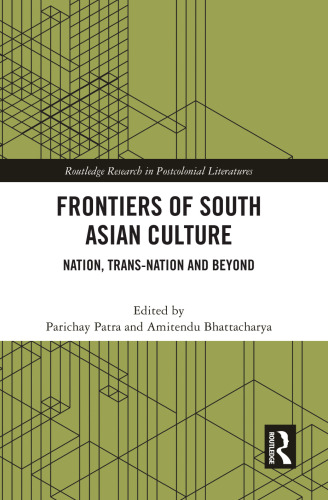 Frontiers of South Asian Culture: Nation, Trans-Nation and Beyond