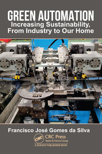 Green Automation: Increasing Sustainability, From Industry to Our Home