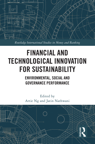 Financial and Technological Innovation for Sustainability: Environmental, Social and Governance Performance