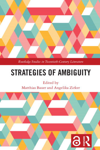 Strategies of Ambiguity (Routledge Studies in Twentieth-Century Literature)