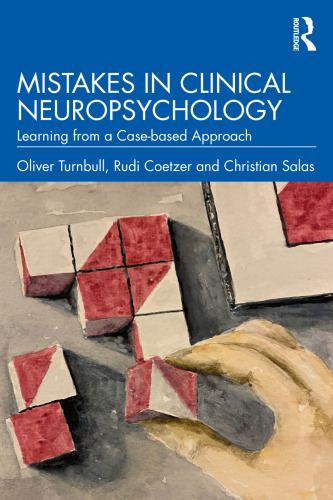 Mistakes in Clinical Neuropsychology: Learning from a Case-based Approach