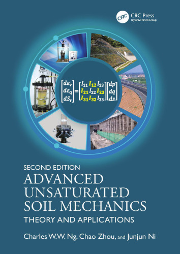 Advanced Unsaturated Soil Mechanics: Theory and Applications