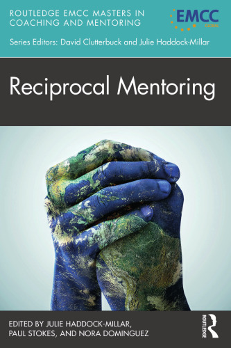 Reciprocal Mentoring (Routledge EMCC Masters in Coaching and Mentoring)