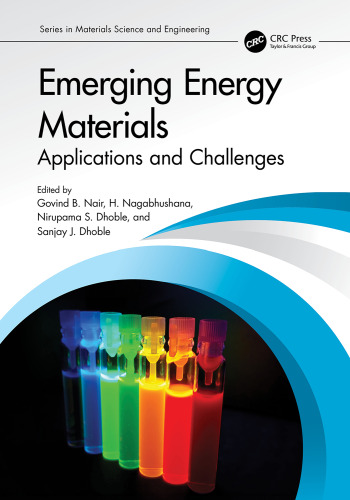 Emerging Energy Materials (Series in Materials Science and Engineering)