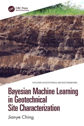 Bayesian Machine Learning in Geotechnical Site Characterization (Challenges in Geotechnical and Rock Engineering)