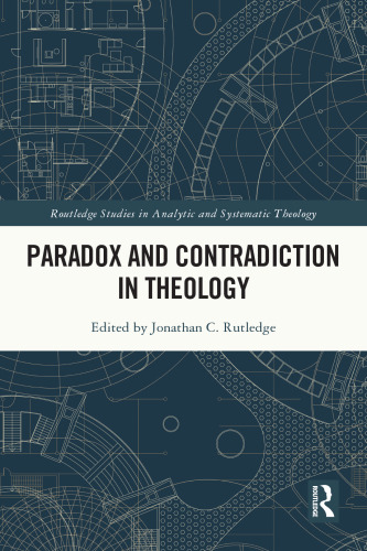 Paradox and Contradiction in Theology