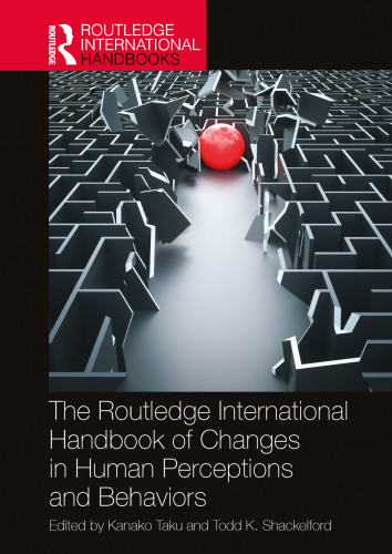 The Routledge International Handbook of Changes in Human Perceptions and Behaviors (Routledge International Handbooks)