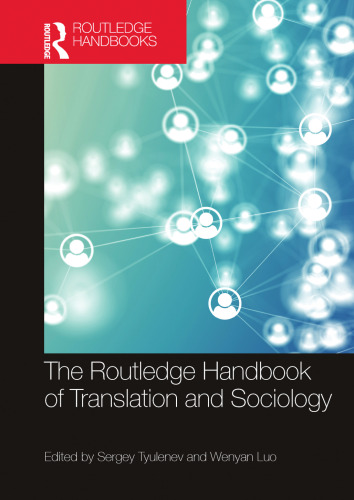 The Routledge Handbook of Translation and Sociology