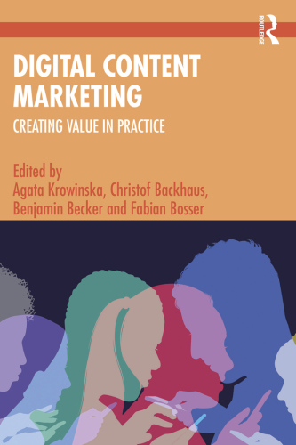Digital Content Marketing: Creating Value in Practice