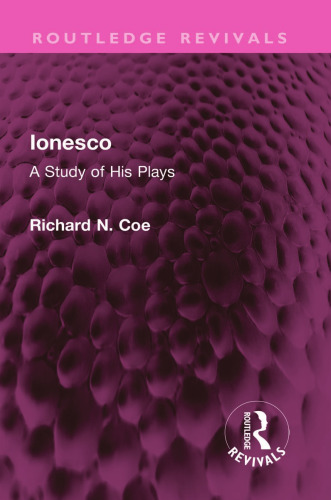 Ionesco: A Study of His Plays (Routledge Revivals)