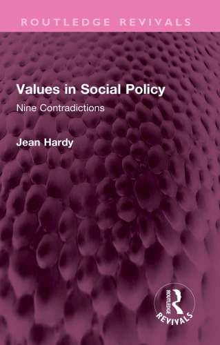 Values in Social Policy: Nine Contradictions