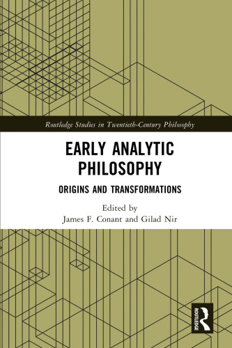 Early Analytic Philosophy: Origins and Transformations