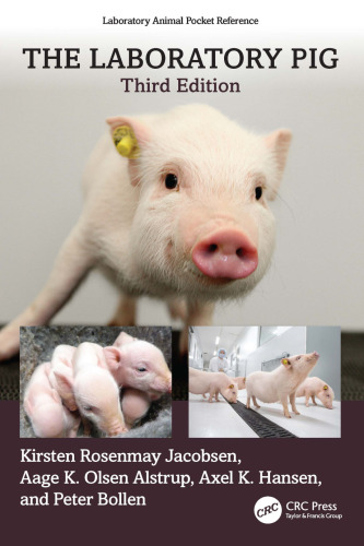 The Laboratory Pig (Laboratory Animal Pocket Reference)