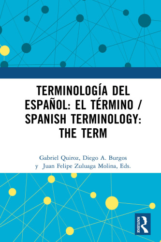 Terminología del español: el término / Spanish Terminology: The Term