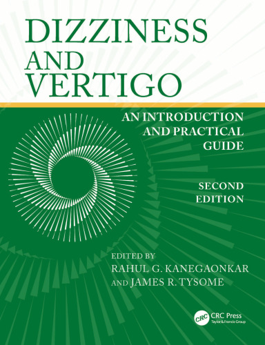 Dizziness and Vertigo: An Introduction and Practical Guide